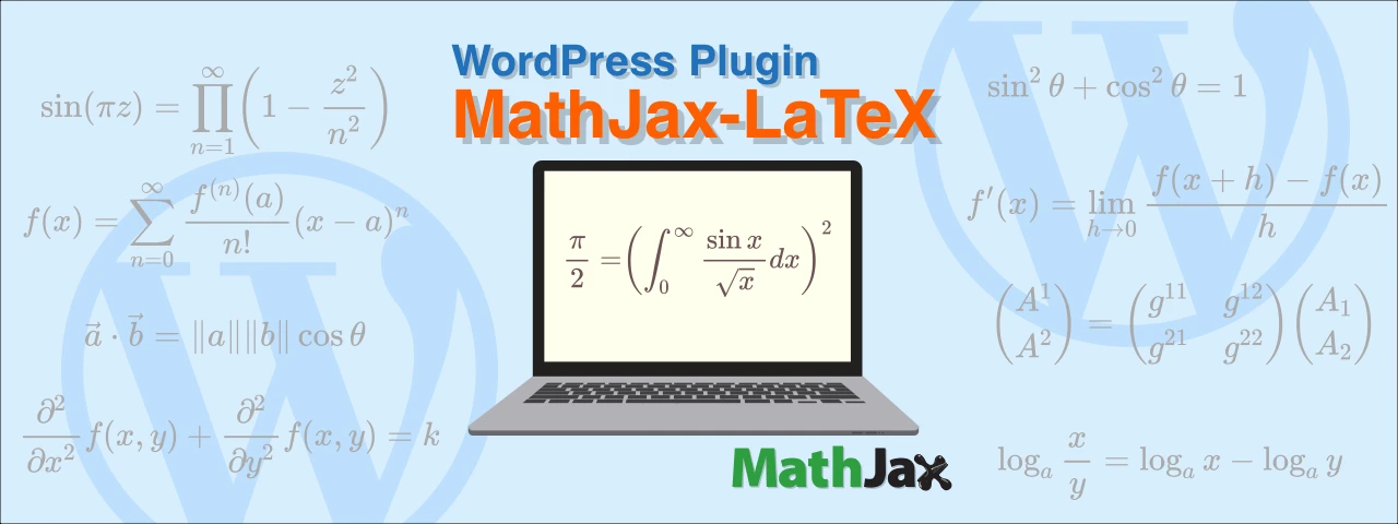 How to use MathJax-LaTeX, a WordPress plug-in for math formulas