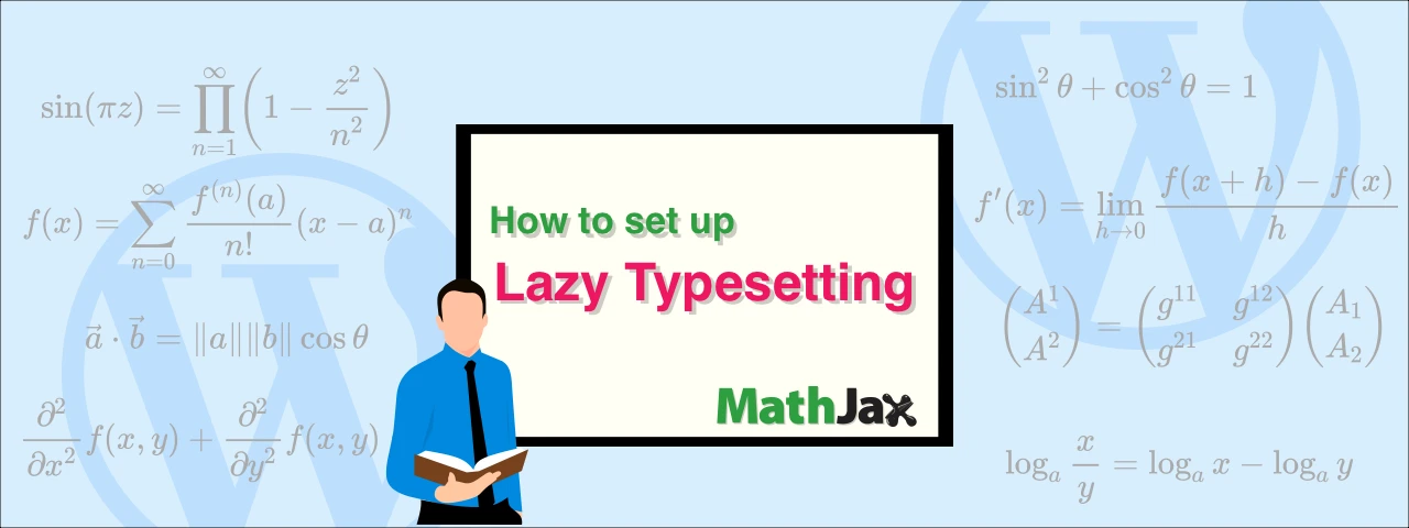 How to set up Lazy Typesetting in MathJax